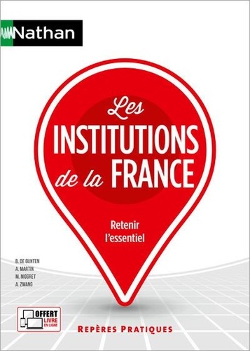 Mauricette Niogret et Arlette Martin - Les institutions de la France.