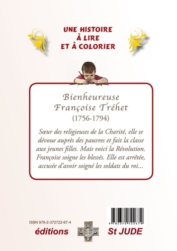 Bienheureuse Françoise Tréhet Et les martyrs... de Mauricette Vial