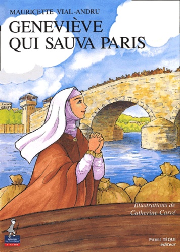 Mauricette Vial-Andru - Genevieve Qui Sauva Paris.