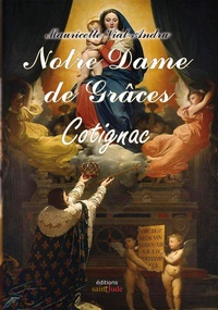 Mauricette Vial-Andru - Notre Dame de Grâces de Cotignac - Je découvre.