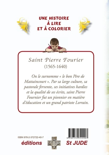 Pierre Fourier. Être utile à tous
