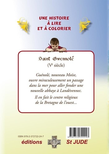 Saint Gwennolé. Abbé de Landévennec