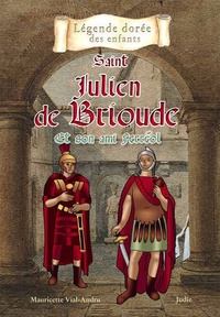 Saint Julien de Brioude - Et son ami Ferréol.pdf