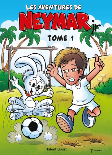 Les aventures de Neymar Jr Tome 1