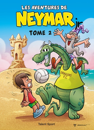 Les aventures de Neymar Jr Tome 2