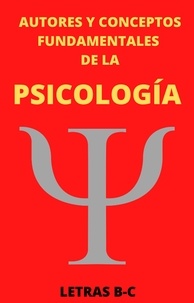  MAURICIO ENRIQUE FAU - Autores y Conceptos Fundamentales de la Psicología Letras B-C - AUTORES Y CONCEPTOS FUNDAMENTALES, #2.