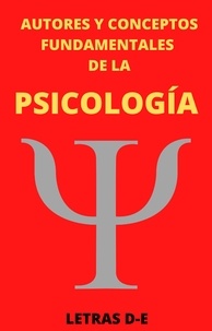  MAURICIO ENRIQUE FAU - Autores y Conceptos Fundamentales de la Psicología Letras D-E - AUTORES Y CONCEPTOS FUNDAMENTALES, #3.