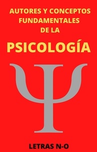  MAURICIO ENRIQUE FAU - Autores y Conceptos Fundamentales de la Psicología Letras N-O - AUTORES Y CONCEPTOS FUNDAMENTALES, #7.