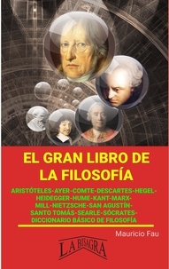  MAURICIO ENRIQUE FAU - El Gran Libro de la Filosofía - EL GRAN LIBRO DE....