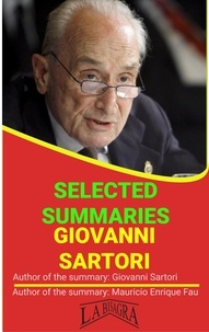  MAURICIO ENRIQUE FAU - Giovanni Sartori: Selected Summaries - SELECTED SUMMARIES.