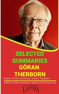  MAURICIO ENRIQUE FAU - Göran Therborn: Selected Summaries - SELECTED SUMMARIES.
