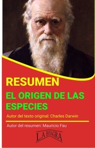  MAURICIO ENRIQUE FAU - Resumen de El Origen de las Especies de Charles Darwin - RESÚMENES UNIVERSITARIOS.