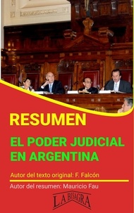  MAURICIO ENRIQUE FAU - Resumen de El Poder Judicial en Argentina - RESÚMENES UNIVERSITARIOS.