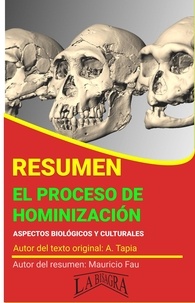  MAURICIO ENRIQUE FAU - Resumen de El Proceso de Hominización - RESÚMENES UNIVERSITARIOS.