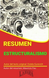  MAURICIO ENRIQUE FAU - Resumen de Estructuralismo - RESÚMENES UNIVERSITARIOS.
