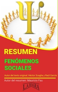  MAURICIO ENRIQUE FAU - Resumen de Fenómenos Sociales - RESÚMENES UNIVERSITARIOS.