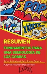  MAURICIO ENRIQUE FAU - Resumen de Fundamentos Para una Semiología de los Comics - RESÚMENES UNIVERSITARIOS.