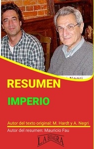  MAURICIO ENRIQUE FAU - Resumen de Imperio de M. Hardt y A. Negri - RESÚMENES UNIVERSITARIOS.