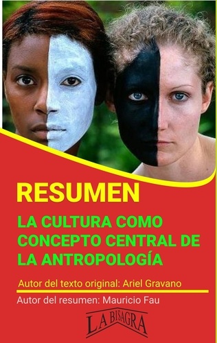  MAURICIO ENRIQUE FAU - Resumen de La Cultura Como Concepto Central de la Antropología - RESÚMENES UNIVERSITARIOS.