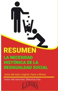  MAURICIO ENRIQUE FAU - Resumen de La Necesidad Histórica de la Desigualdad Social - RESÚMENES UNIVERSITARIOS.