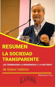  MAURICIO ENRIQUE FAU - Resumen de La Sociedad Transparente - RESÚMENES UNIVERSITARIOS.