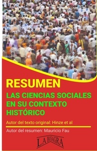  MAURICIO ENRIQUE FAU - Resumen de Las Ciencias Sociales en su Contexto Histórico - RESÚMENES UNIVERSITARIOS.