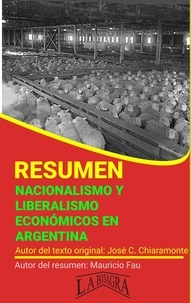  MAURICIO ENRIQUE FAU - Resumen de Nacionalismo y Liberalismo Económicos en Argentina - RESÚMENES UNIVERSITARIOS.