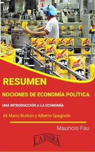  MAURICIO ENRIQUE FAU - Resumen de Nociones de Economía Política.