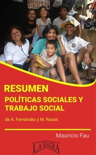  MAURICIO ENRIQUE FAU - Resumen de Políticas Sociales y Trabajo Social.