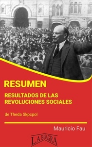  MAURICIO ENRIQUE FAU - Resumen de Resultados de las Revoluciones Sociales.