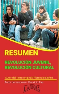  MAURICIO ENRIQUE FAU - Resumen de Revolución Juvenil, Revolución Cultural - RESÚMENES UNIVERSITARIOS.