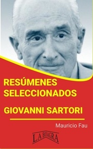 MAURICIO ENRIQUE FAU - Resúmenes Seleccionados: Giovanni Sartori - RESÚMENES SELECCIONADOS, #3.