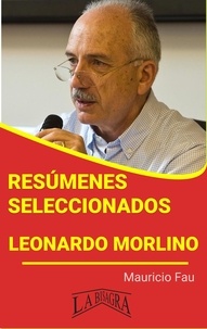  MAURICIO ENRIQUE FAU - Resúmenes Seleccionados: Leonardo Morlino - RESÚMENES SELECCIONADOS.