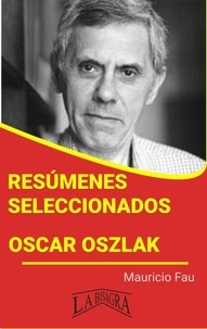  MAURICIO ENRIQUE FAU - Resúmenes Seleccionados: Oscar Oszlak - RESÚMENES SELECCIONADOS.