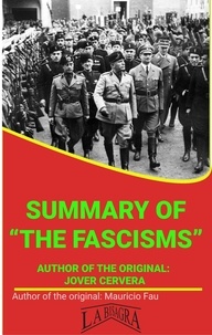  MAURICIO ENRIQUE FAU - Summary Of "The Fascism" By Jover Cervera - UNIVERSITY SUMMARIES.