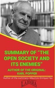  MAURICIO ENRIQUE FAU - Summary Of "The Open Society And Its Enemies" By Karl Popper - UNIVERSITY SUMMARIES.