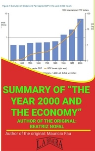  MAURICIO ENRIQUE FAU - Summary Of "The Year 2000 And The Economy" By Beatriz Nofal - UNIVERSITY SUMMARIES.