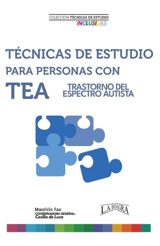  MAURICIO ENRIQUE FAU - Técnicas de Estudio Para Personas con TEA - TÉCNICAS DE ESTUDIO.