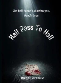 Hall Pass To Hell