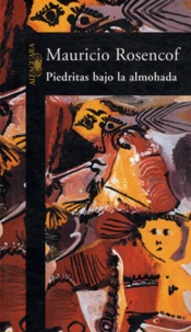 Piedritas bajo la almohada