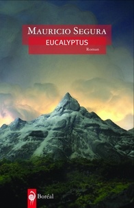 Mauricio Segura - Eucalyptus.