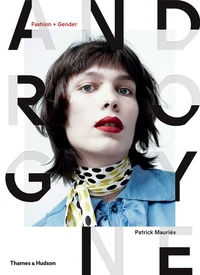 Androgyne: fashion and gender