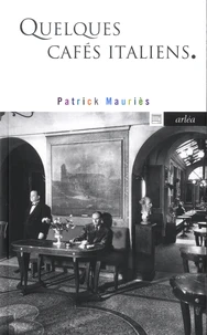 Quelques cafés italiens