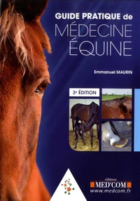 Guide Pratique de Médecine équine