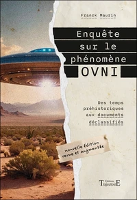 Enquête sur le phénomène OVNI