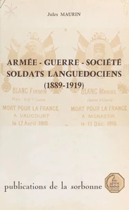 Armée, guerre, société : soldats languedociens (1889-1919)