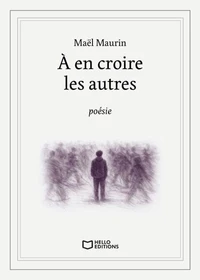 À en croire les autres