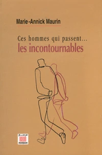 Ces hommes qui passent...