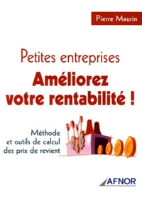 Petites entreprises, améliorez votre rentabilité !