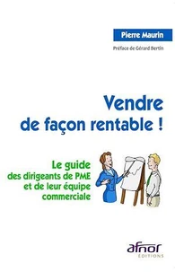 Vendre de façon rentable !